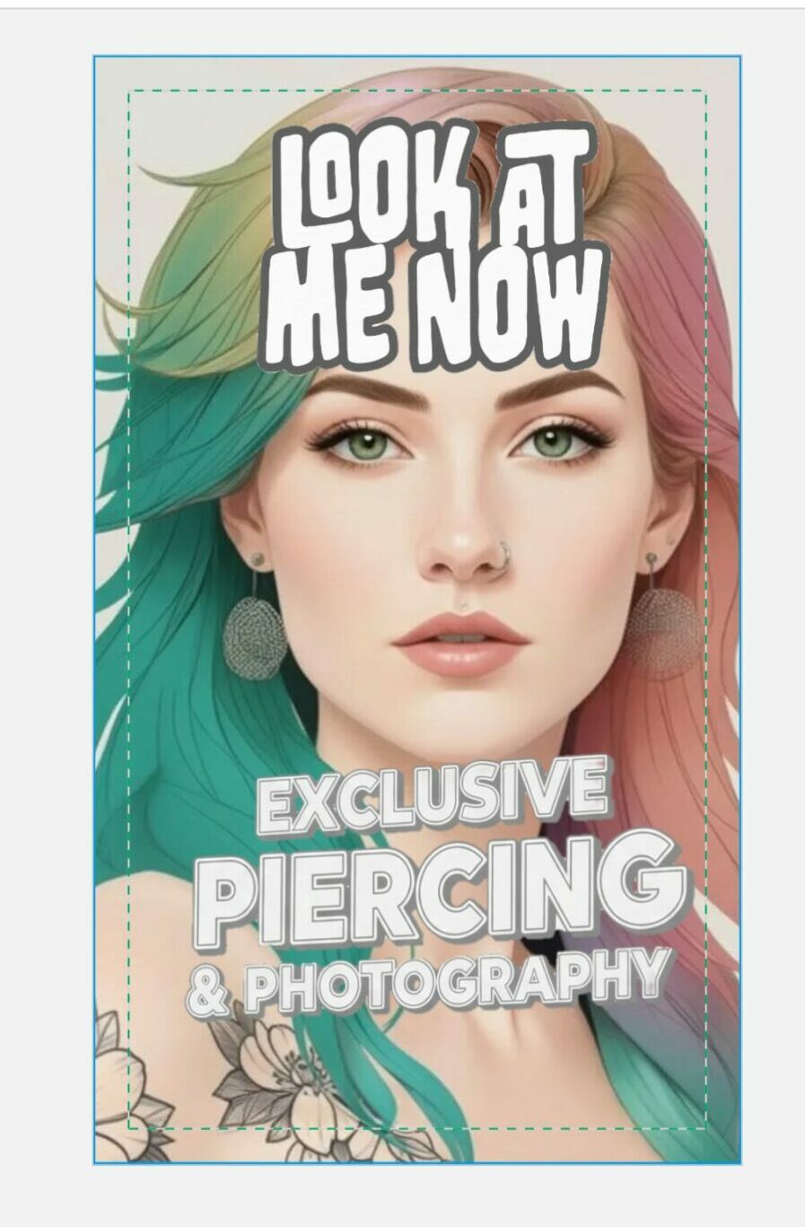 Close-up of a woman with colorful hair, text reads 'Look at me now' and 'Exclusive piercing & photography'.