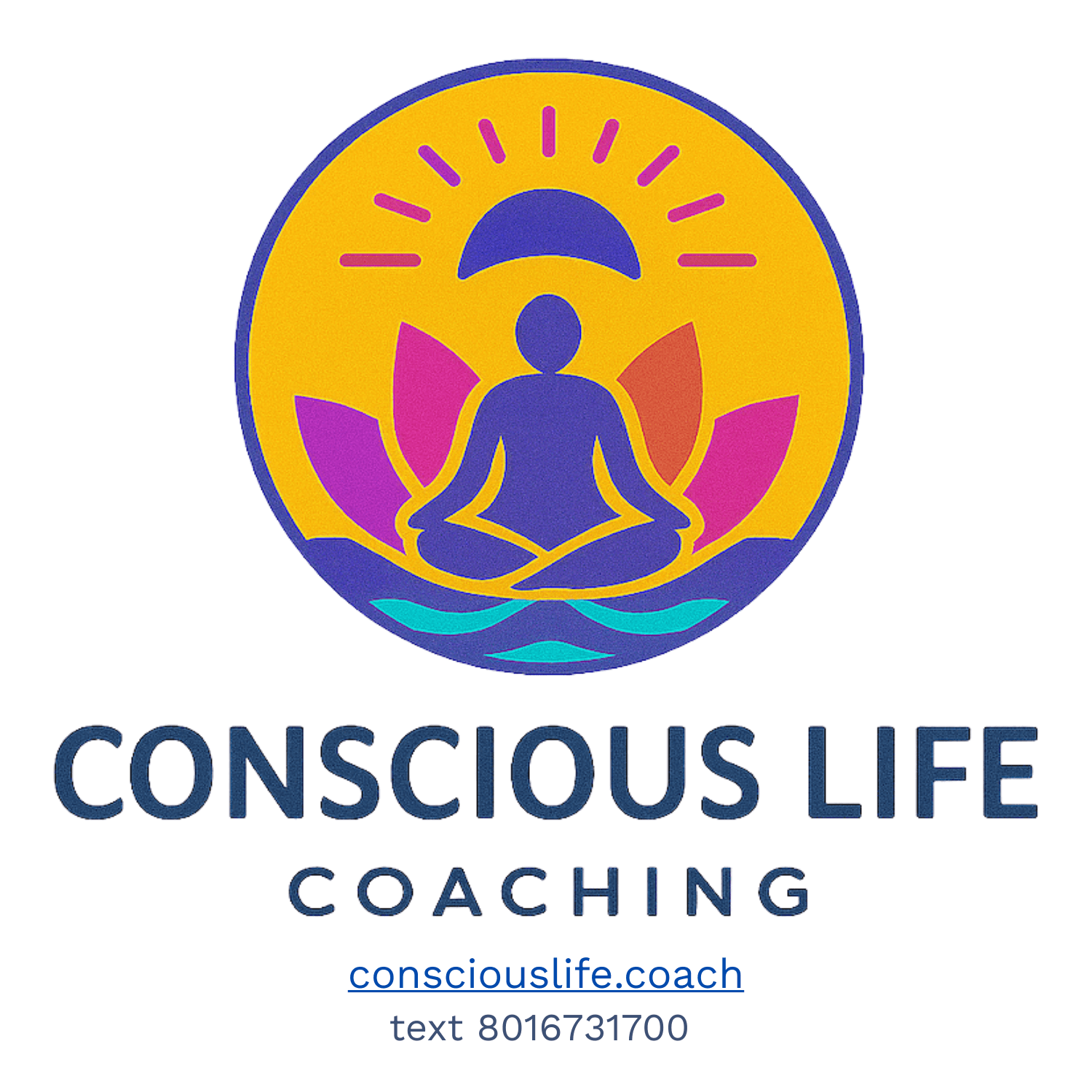 Logo with a person meditating, sun, and lotus flowers, with text 'Conscious Life Coaching' and website link.
