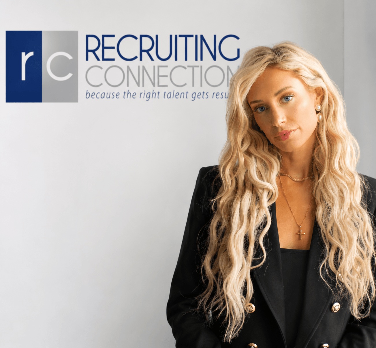 A woman with long blonde hair wearing a black blazer and gold necklace stands next to a logo that says 'Recruiting Connection'.